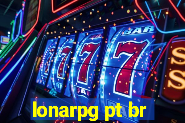 lonarpg pt br
